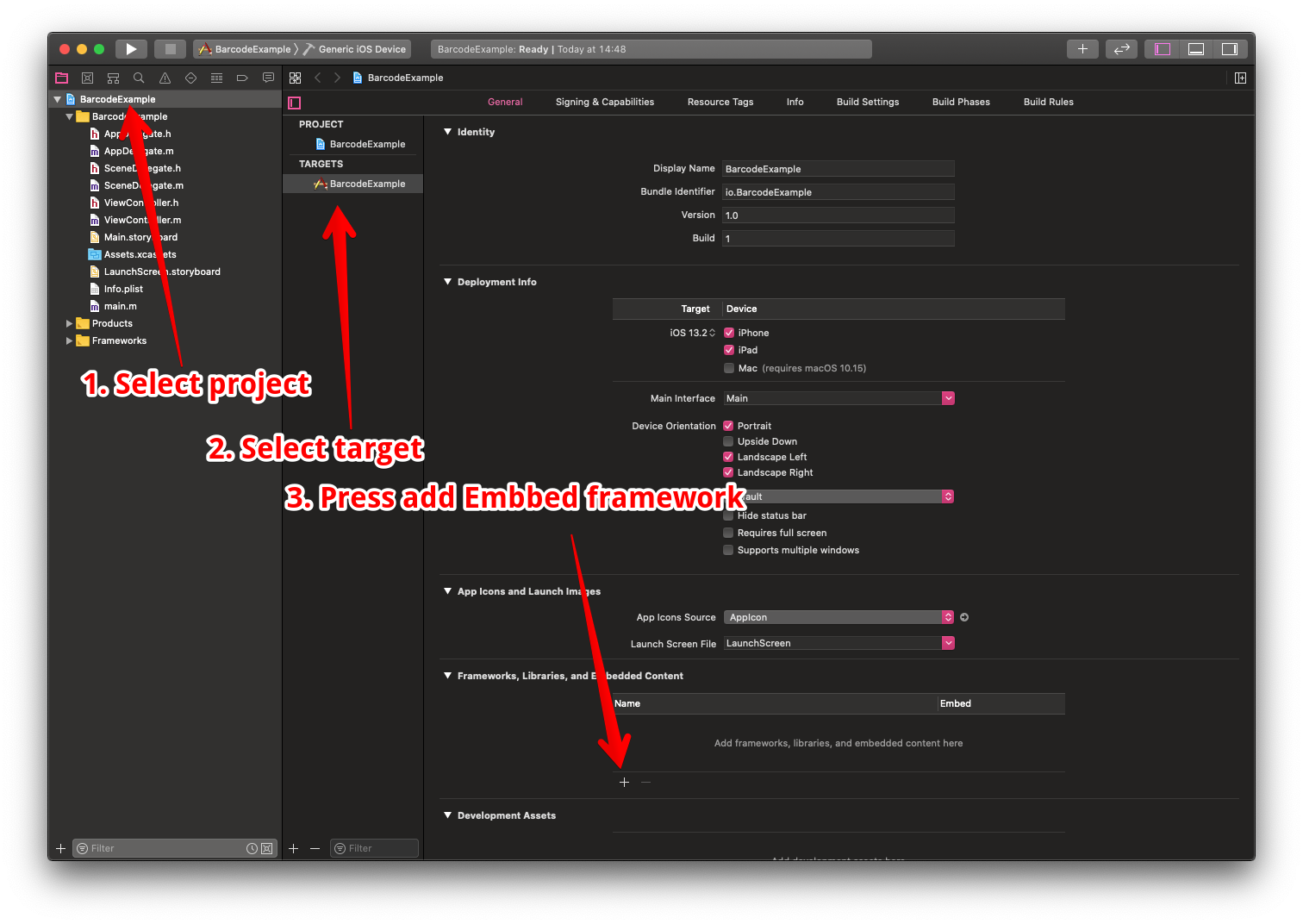 Open your project in Xcode. Select your build target and link to the framework